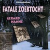 Fatale zoektocht - Gerard Nanne (ISBN 9789462176720)
