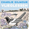 Vlieglessen - Charlie Gilmour (ISBN 9789026355585)