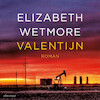 Valentijn - Elizabeth Wetmore (ISBN 9789025471866)