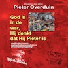 God is in de war, Hij denkt dat Hij Pieter is - Pieter Overduin (ISBN 9789462176850)