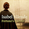 Fortuna's dochter - Isabel Allende (ISBN 9789028451810)