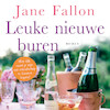 Leuke nieuwe buren - Jane Fallon (ISBN 9789026153334)
