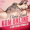 Kom online - 5 erotische verhalen - Elena Lund (ISBN 9788726958454)