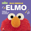 Mijn vriendje Elmo - Sesamstraat (ISBN 9789047630944)