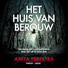 Het huis van berouw - Anita Terpstra (ISBN 9789403154213)
