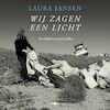 Wij zagen een licht - Laura Jansen (ISBN 9789400408432)
