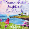 Summer at the Highland Coral Beach - Kiley Dunbar (ISBN 9788726700046)