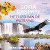 Het lied van de waterval - Sofia Caspari (ISBN 9789026158247)