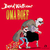 Oma Boef - David Walliams (ISBN 9789047640059)