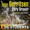 De studente - Tess Gerritsen, Gary Braver (ISBN 9789044363685)
