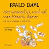 Het wonderlijk verhaal van Hendrik Meier - Roald Dahl (ISBN 9789026158568)