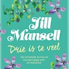 Drie is te veel - Jill Mansell (ISBN 9789024597765)