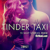 Tinder Taxi - 11 sexy stories from Erika Lust - Various Authors (ISBN 9788726945003)
