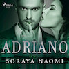 Adriano - Soraya Naomi (ISBN 9788726914832)