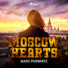 Moscow Hearts - Marc Pennartz (ISBN 9788726917949)