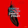 Zwarte zwaan - Gideon Samson (ISBN 9789025882365)