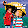 K for Kara 22 – You're Good Enough! - Line Kyed Knudsen (ISBN 9788726871623)