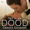 Tot in de dood - Debora Elisabeth (ISBN 9788726915020)