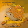 Hoe bange Rik niet meer bang is - Nanneke Bastiaan (ISBN 9789492469274)