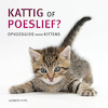 Kattig of poeslief - Liesbeth Puts (ISBN 9789043928144)