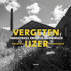 Vergeten ijzer - Frank von Hebel, Jan Willem van Vliet (ISBN 9789464710700)