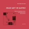 Delen met de matrix (e-Book) - Peter Camp (ISBN 9789402182811)