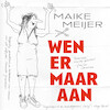 Wen er maar aan - Maike Meijer (ISBN 9789083059822)
