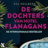 De dochters van Hotel Flanagans - Åsa Hellberg (ISBN 9789401616249)