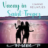 Vacay in Saint Tropez - Lianne Reijntjes (ISBN 9789047206859)