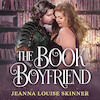 The Book Boyfriend - Jeanna Louise Skinner (ISBN 9788728043998)