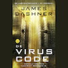 De viruscode - James Dashner (ISBN 9789021460963)