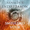 Smeulend vuur - Arnaldur Indriðason (ISBN 9789021460987)