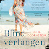 Blind verlangen - Julia Doornstein (ISBN 9789047206705)