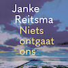 Niets ontgaat ons - Janke Reitsma (ISBN 9789023960782)
