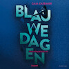 Blauwe dagen - Caja Cazemier (ISBN 9789021682747)