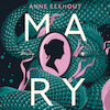 Mary - Anne Eekhout (ISBN 9789403166216)
