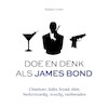 Doe en denk als James Bond - Stéphane Garnier (ISBN 9789043923286)
