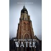 Het gevaar van het water - Ronald van Assen (ISBN 9789493233867)