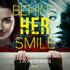 Behind Her Smile - J. a Andrews (ISBN 9788726988383)