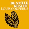 De stille kracht - Louis Couperus (ISBN 9789020416800)