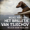 Het brilletje van Tsjechov - Michel Krielaars (ISBN 9789045046297)