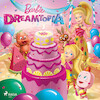 Barbie Dreamtopia - Mattel (ISBN 9788726850604)