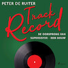 Track Record; De oorsprong van Supersister - Rob Douw - Peter de Ruiter (ISBN 9788728070055)