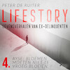 Lifestory; Levensverhalen van ex-delinquenten; Ayse: bloemen moeten niet te vroeg bloeien - Peter de Ruiter (ISBN 9788728070161)