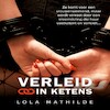 Verleid in ketens - Lola Mathilde (ISBN 9789464490817)