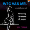 Weg van Mel - Arja Veerman (ISBN 9789026161865)