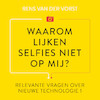 Waarom lijken selfies niet op mij? - Rens van der Vorst (ISBN 9789047016298)