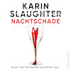 Nachtschade - Karin Slaughter (ISBN 9789402765212)