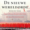 De nieuwe wereldorde - Rob de Wijk (ISBN 9789463631341)