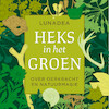 Heks in het groen - Lunadea (ISBN 9789020217599)